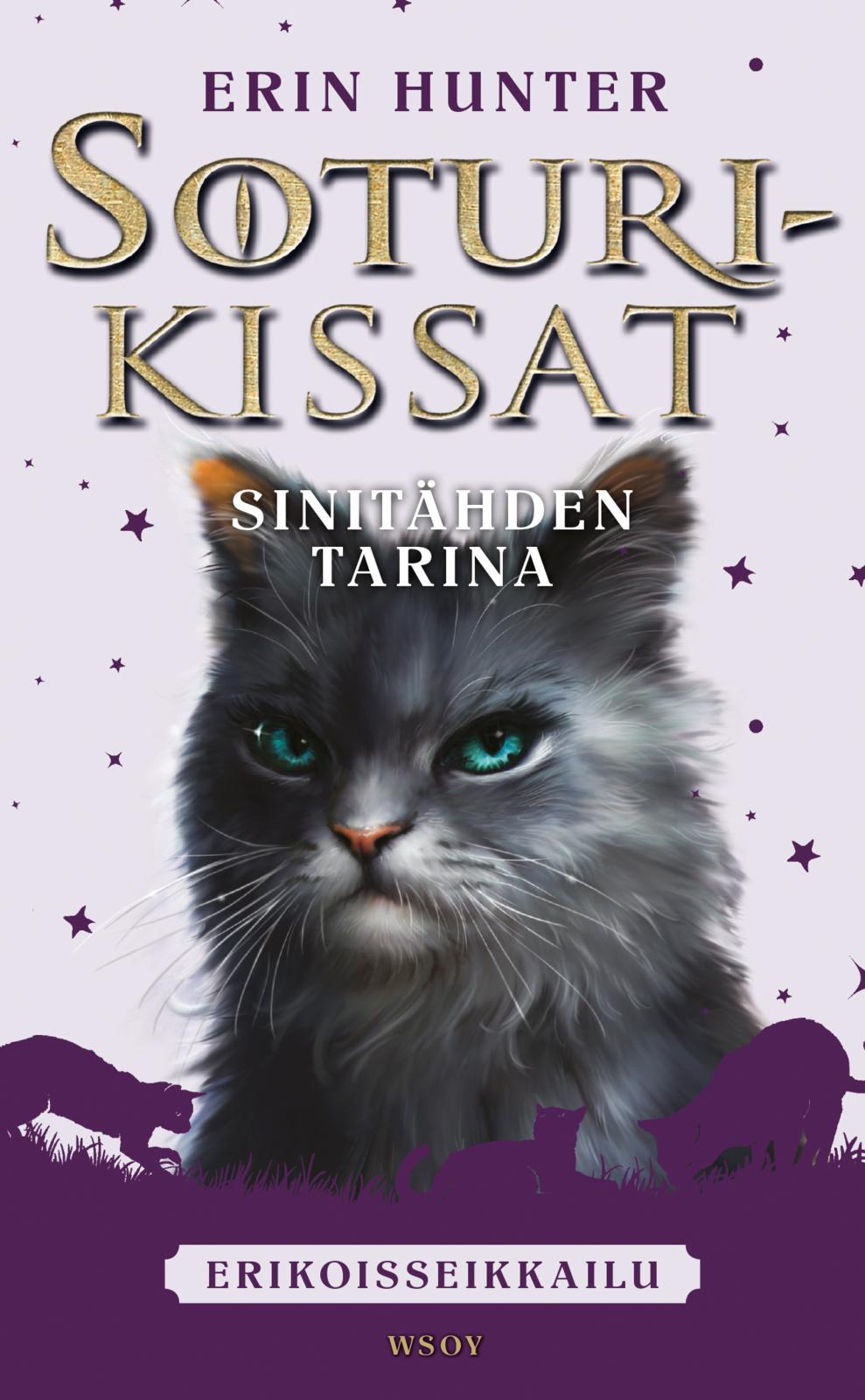 Etukansi. Erin Hunter. Soturikissat: Erikoisseikkailu: Sinitähden tarina