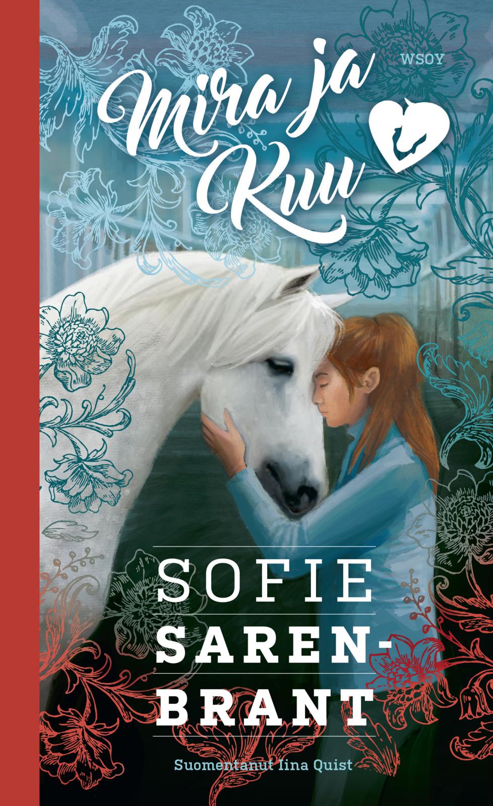 Etukansi. Sofie Sarenbrant Mira ja Kuu