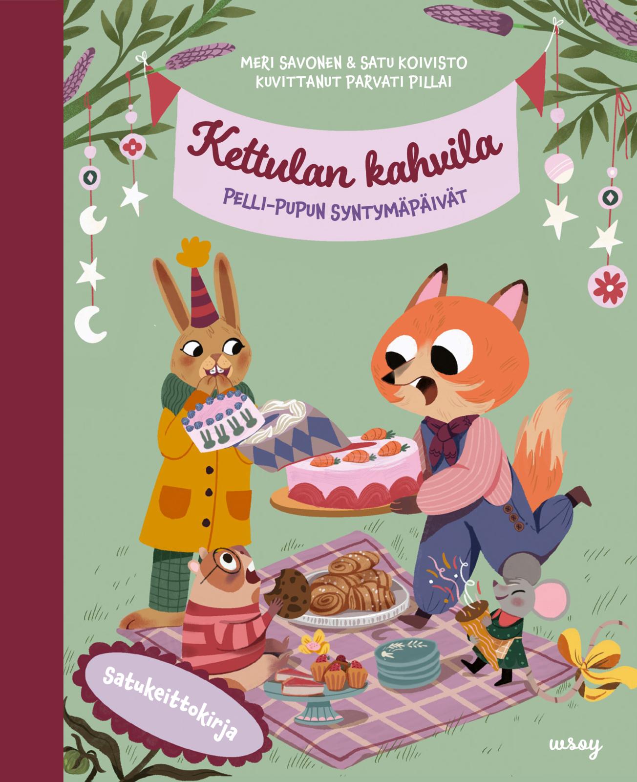 Etukansi. Meri Savonen. Kettulan kahvila: Pelli-pupun syntymäpäivät