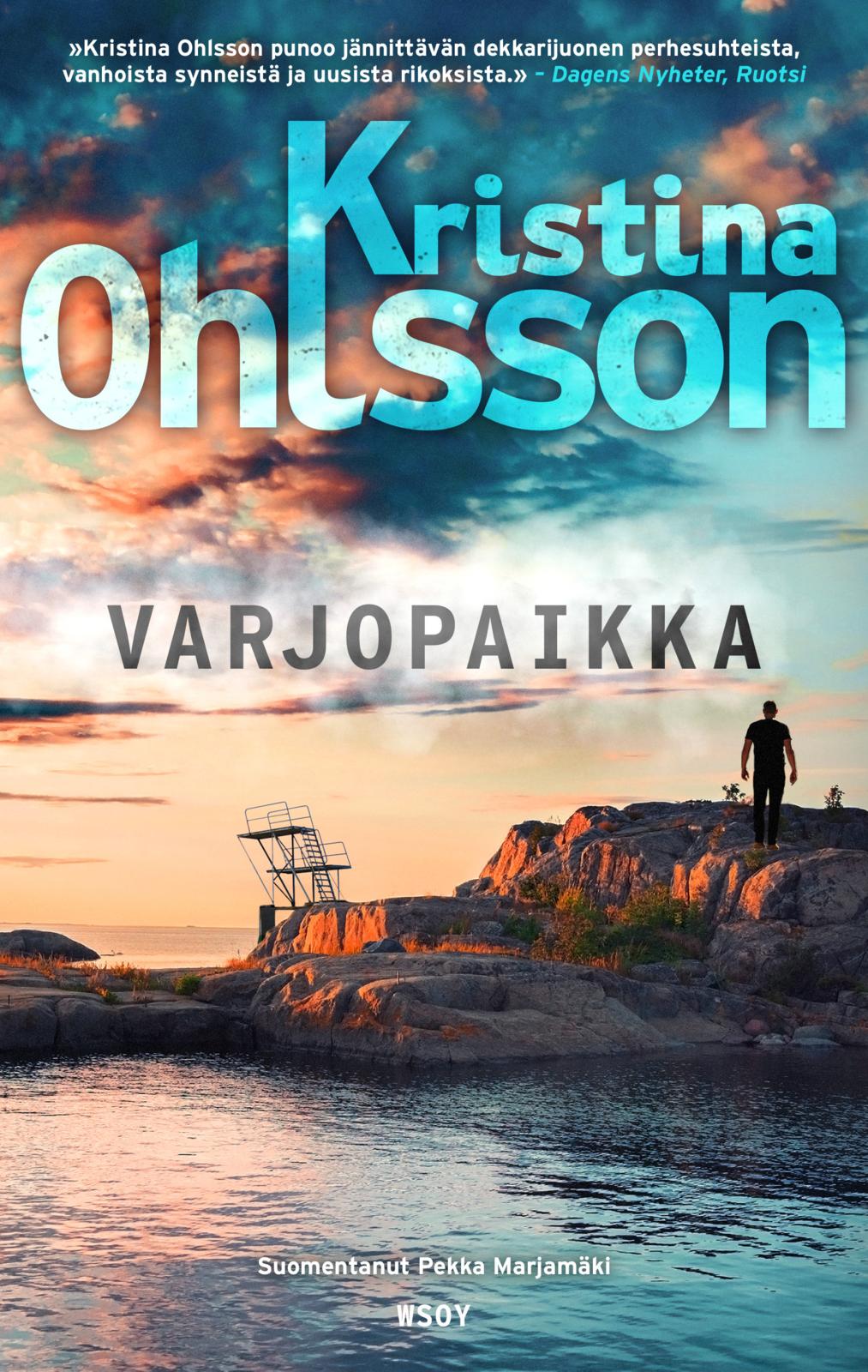 Etukansi. Kristina Ohlsson Varjopaikka