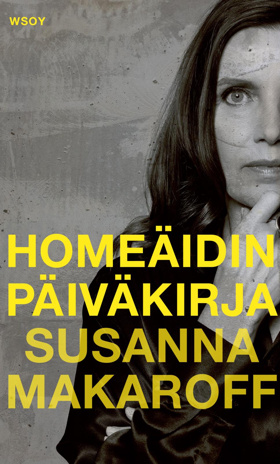 Etukansi. Susanna Makaroff Homeäidin päiväkirja