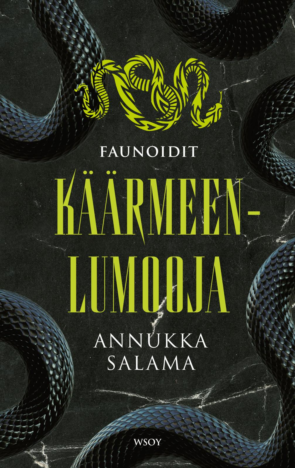 Etukansi. Annukka Salama Käärmeenlumooja