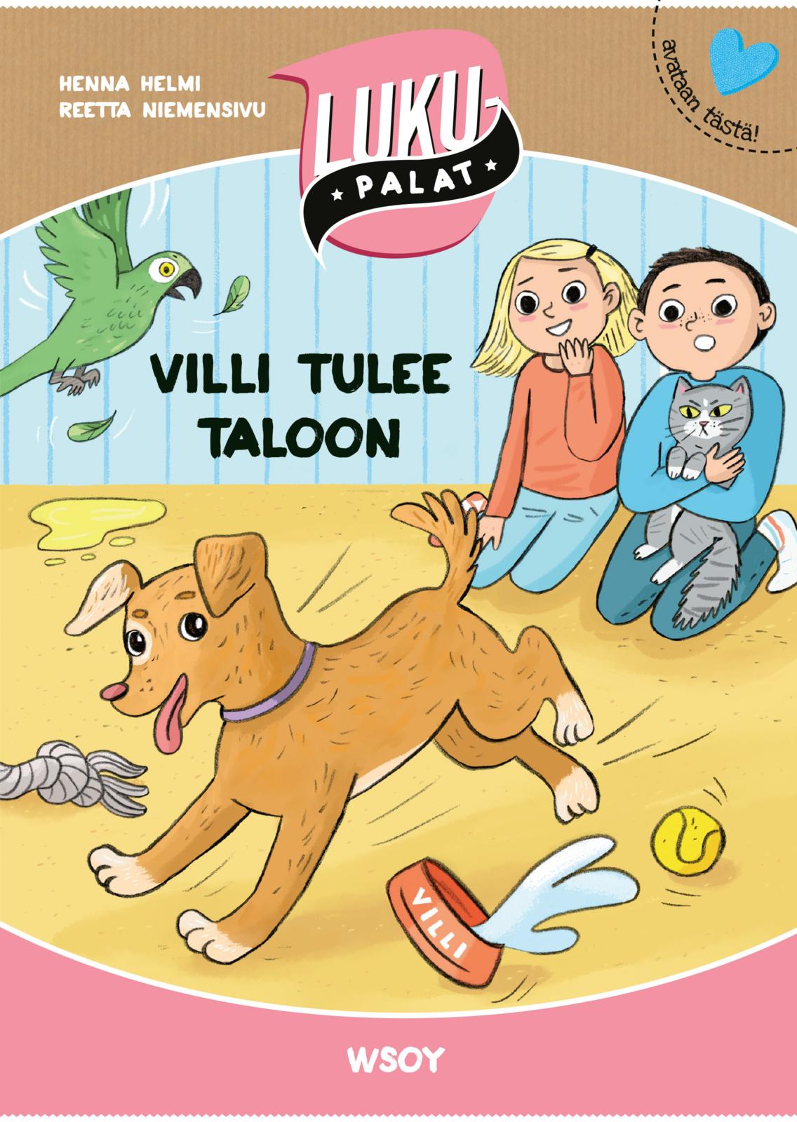 Etukansi. Henna Helmi Heinonen Villi tulee taloon