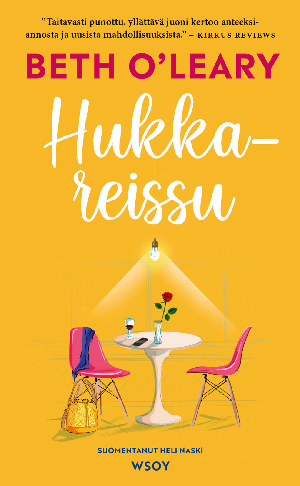 Etukansi. Beth O'Leary Hukkareissu