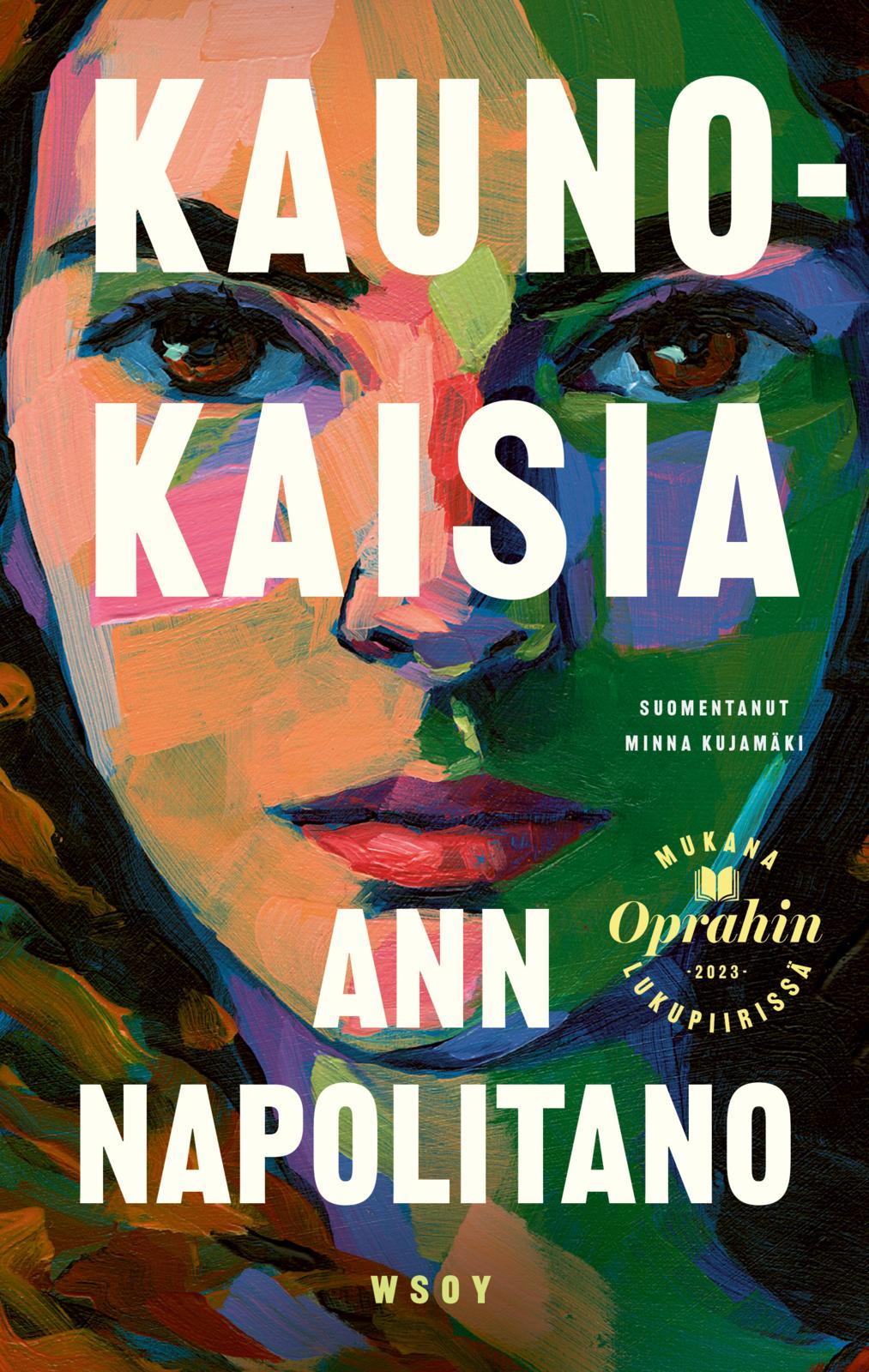 Etukansi. Ann Napolitano Kaunokaisia
