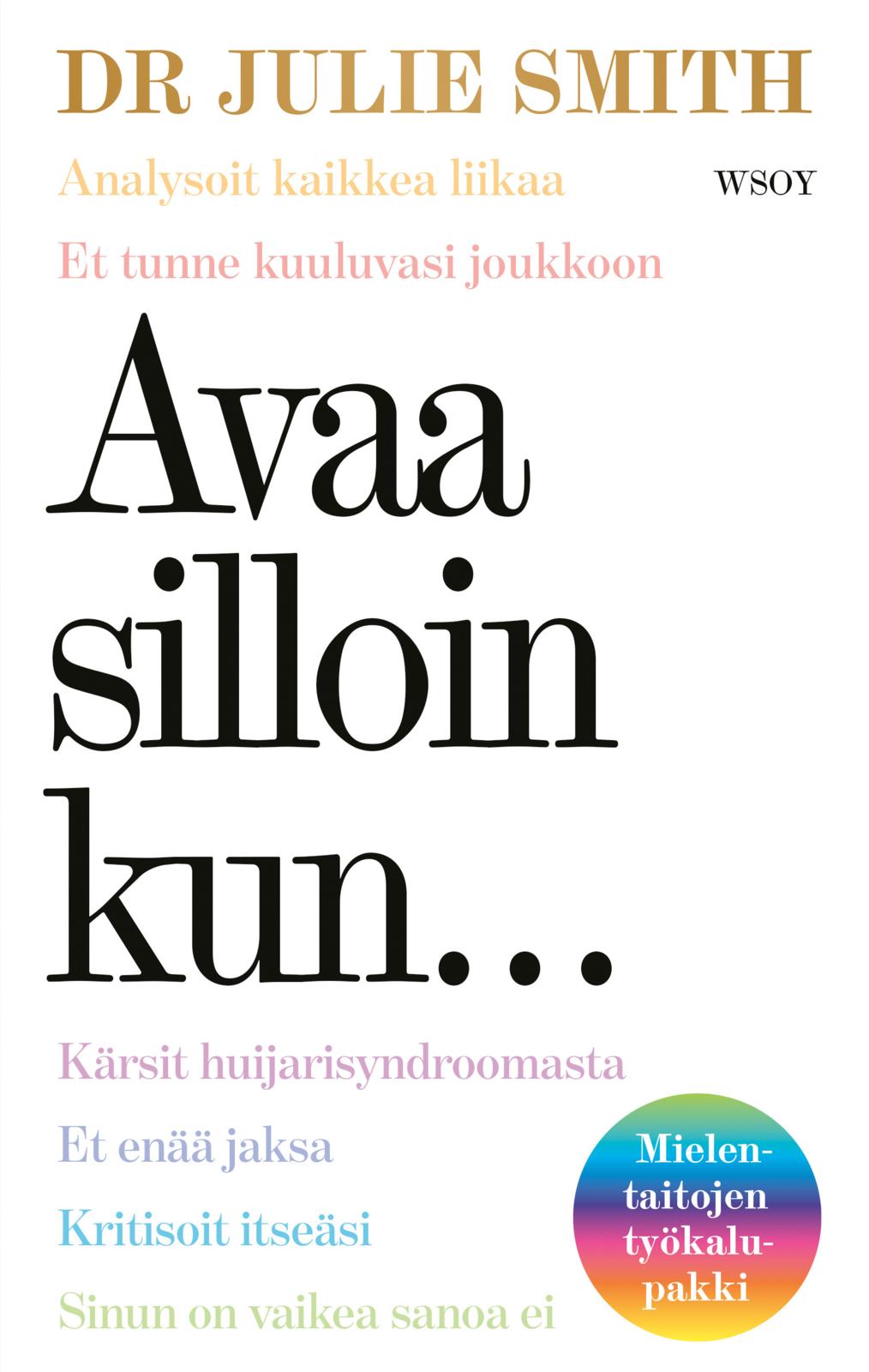 Etukansi. Julie Smith Avaa silloin kun...