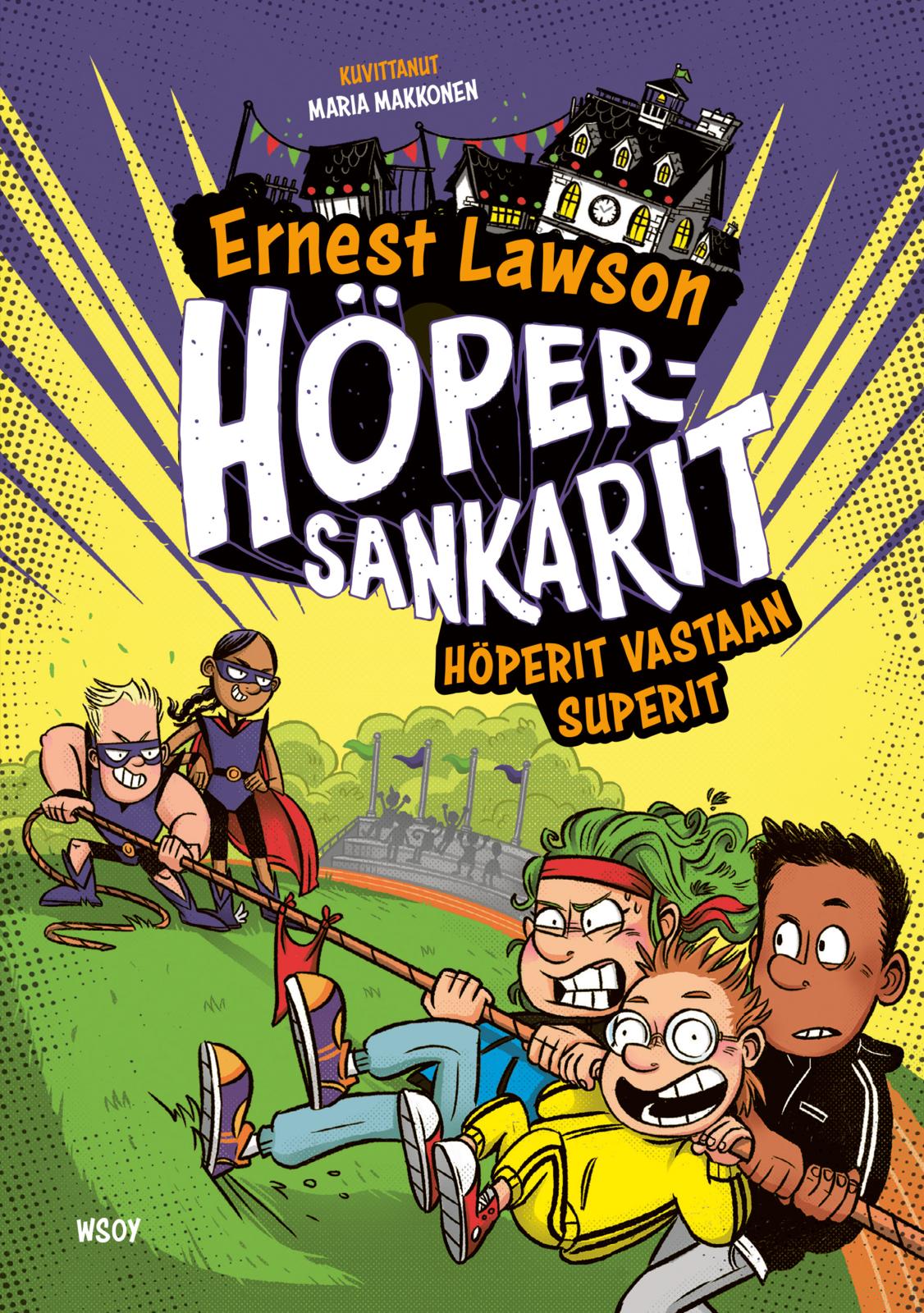 Etukansi. Ernest Lawson Höpersankarit 2: Höperit vastaan Superit