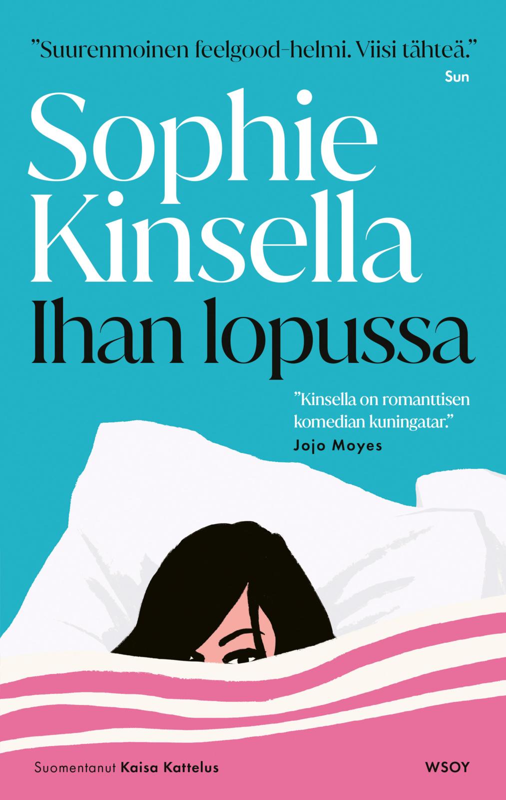 Etukansi. Sophie Kinsella Ihan lopussa