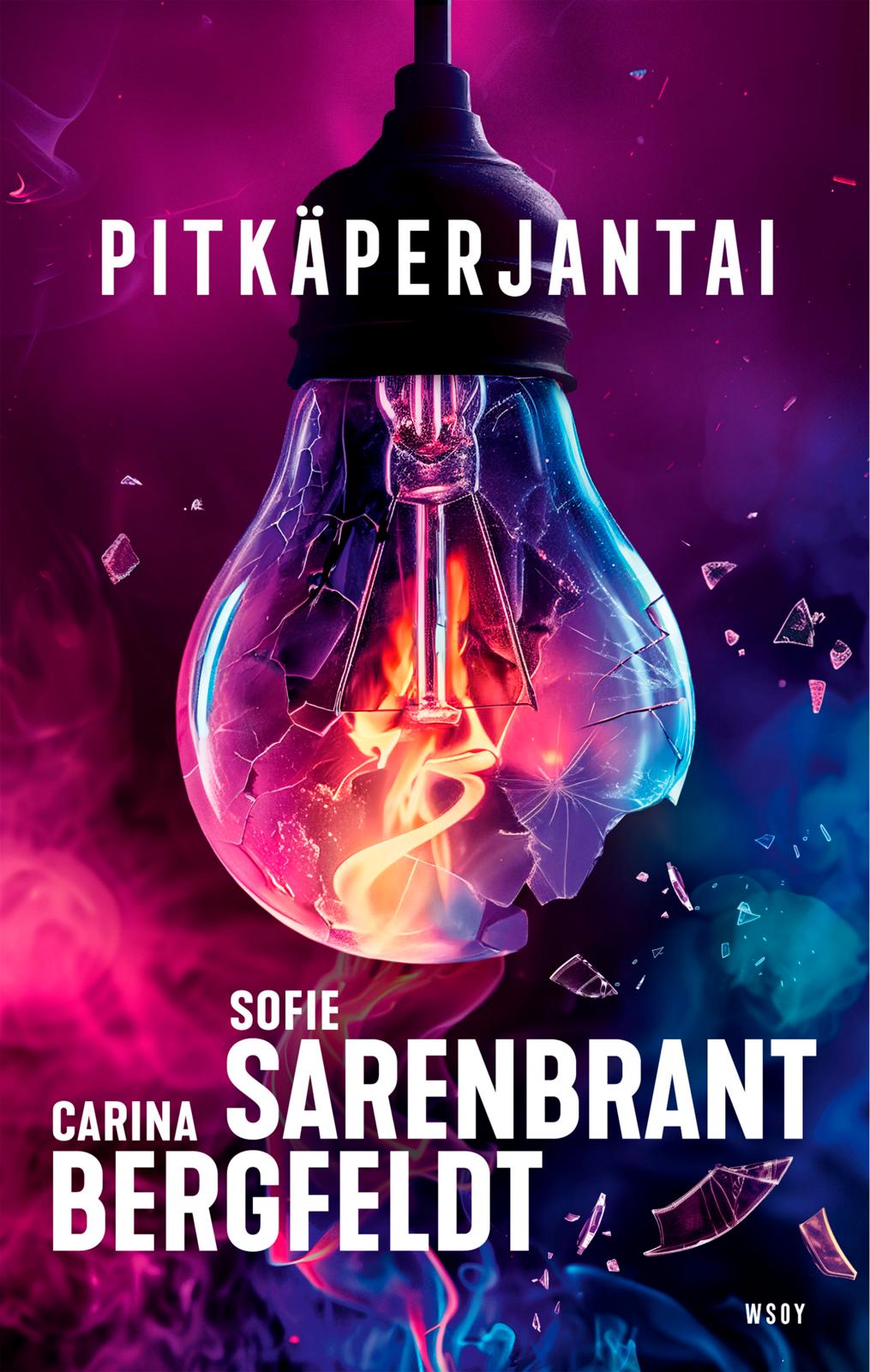 Etukansi. Sofie Sarenbrant Pitkäperjantai