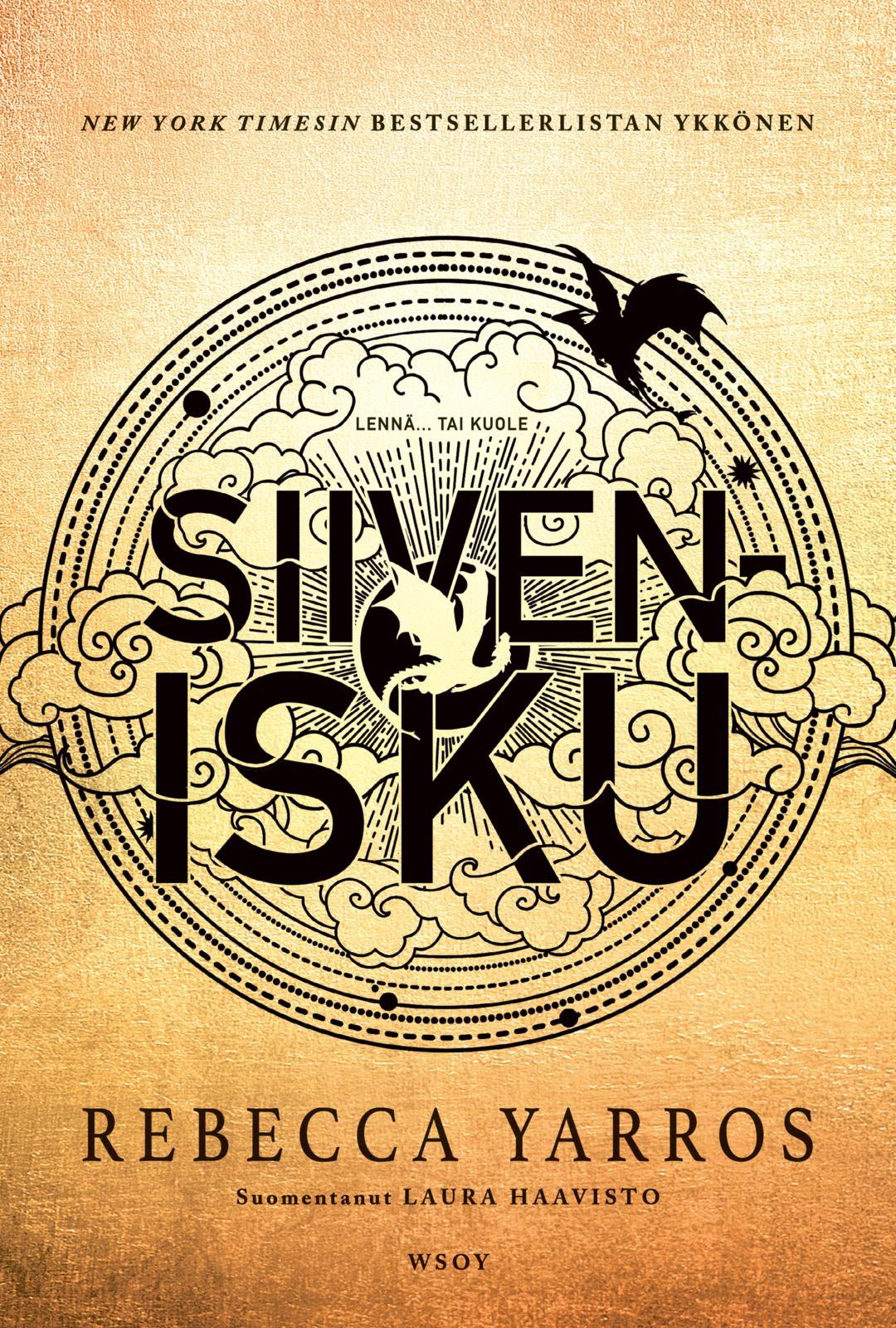 Etukansi. Rebecca Yarros Siivenisku