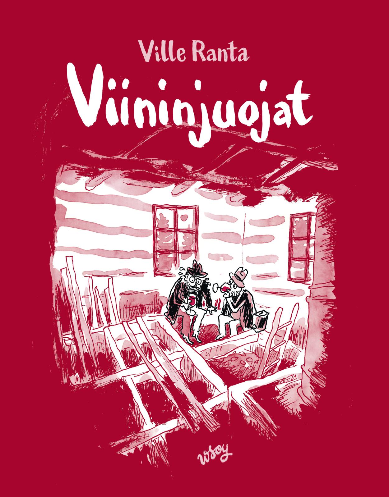 Etukansi. Ville Ranta Viininjuojat