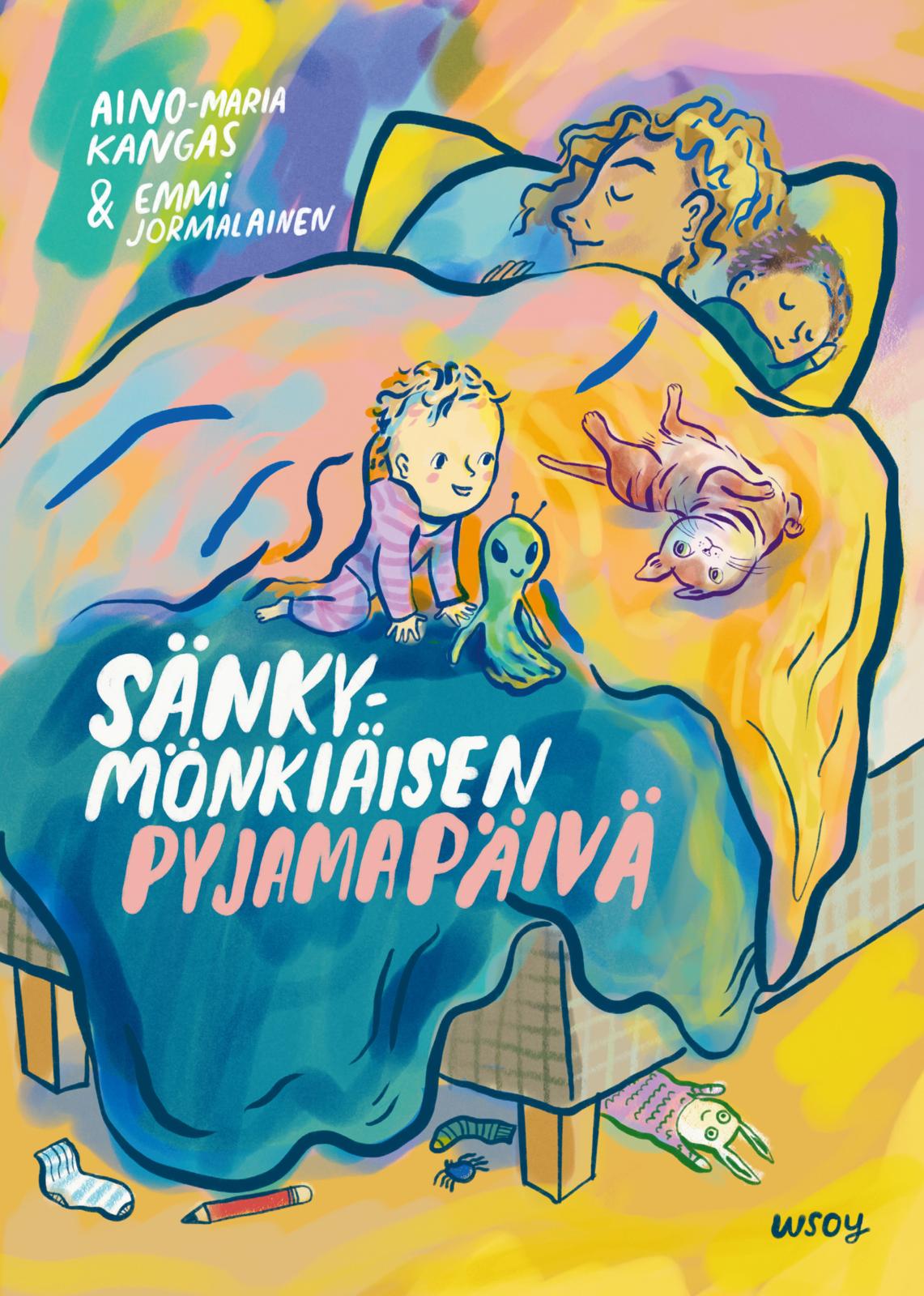 Etukansi. Aino-Maria Kangas Sänkymönkiäisen pyjamapäivä