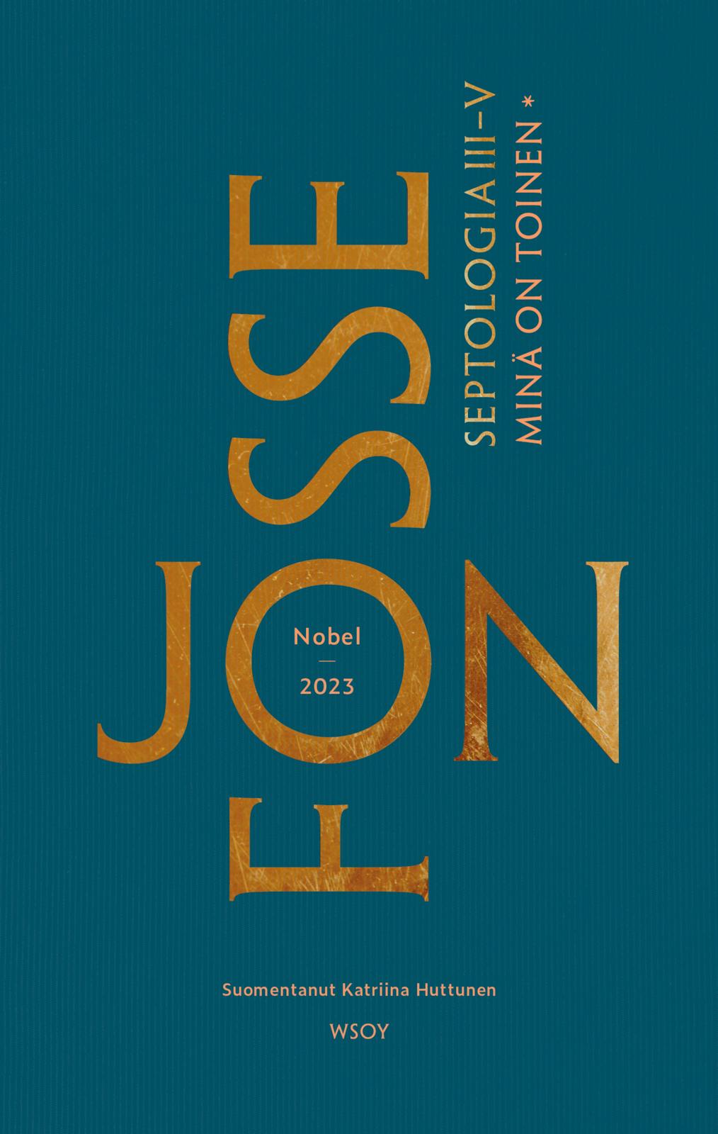 Etukansi. Jon Fosse Minä on toinen