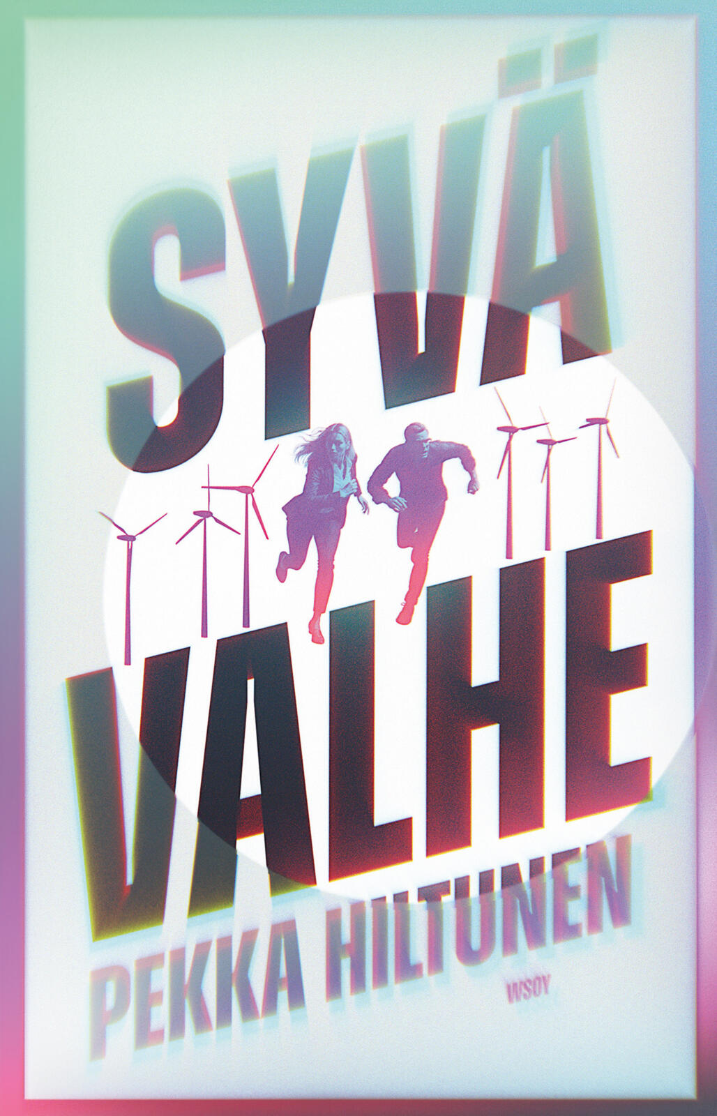 Etukansi. Pekka Hiltunen Syvä valhe