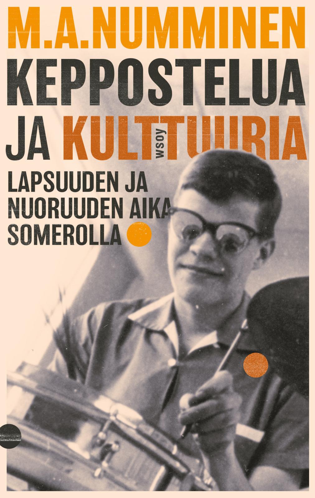 Etukansi. M.A. Numminen Keppostelua ja kulttuuria
