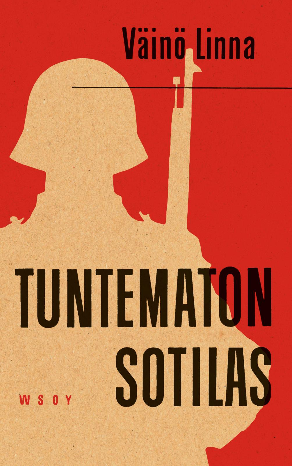 Etukansi. Väinö Linna Tuntematon sotilas (juhlapainos)
