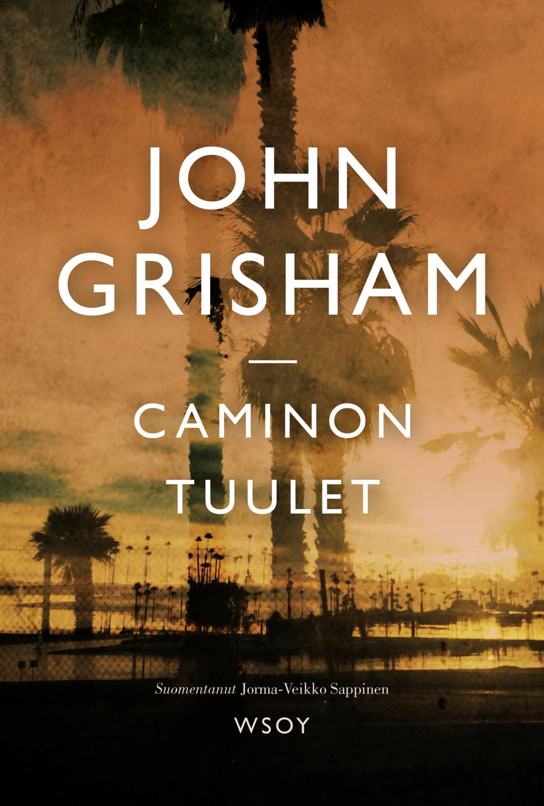 Etukansi. John Grisham Caminon tuulet