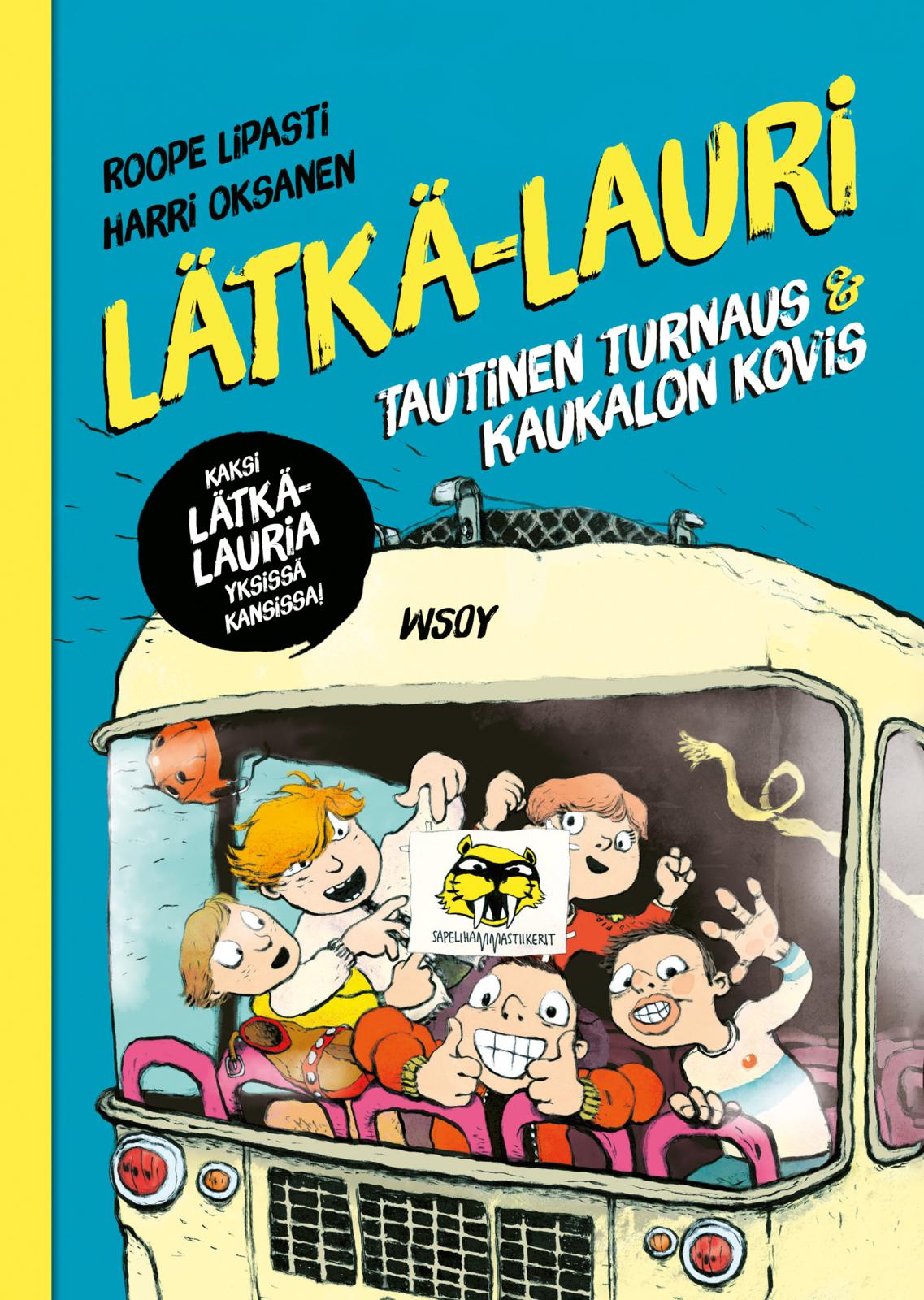 Etukansi. Roope Lipasti Lätkä-Lauri: Tautinen turnaus & Kaukalon kovis