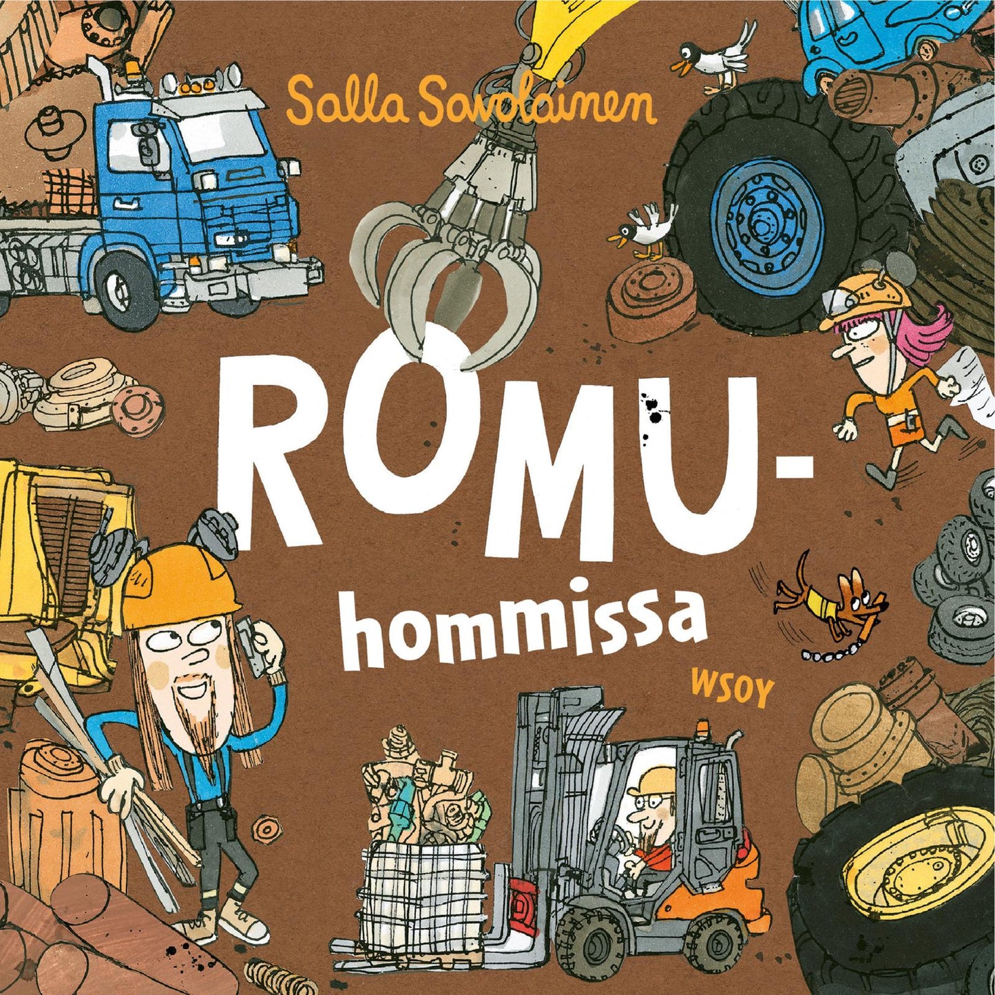 Etukansi. Salla Savolainen Romuhommissa