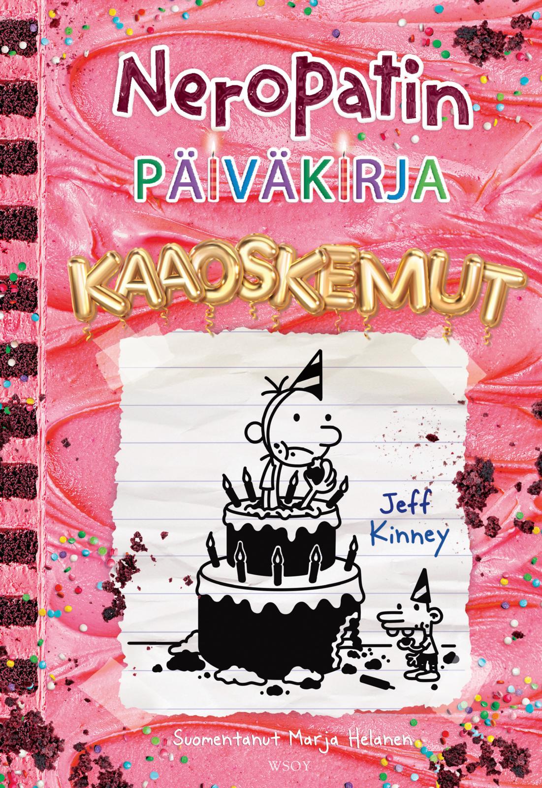Etukansi. Jeff Kinney Neropatin päiväkirja: Kaaoskemut