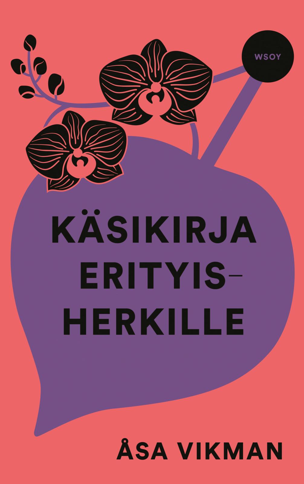 Etukansi. Åsa Vikman Käsikirja erityisherkille
