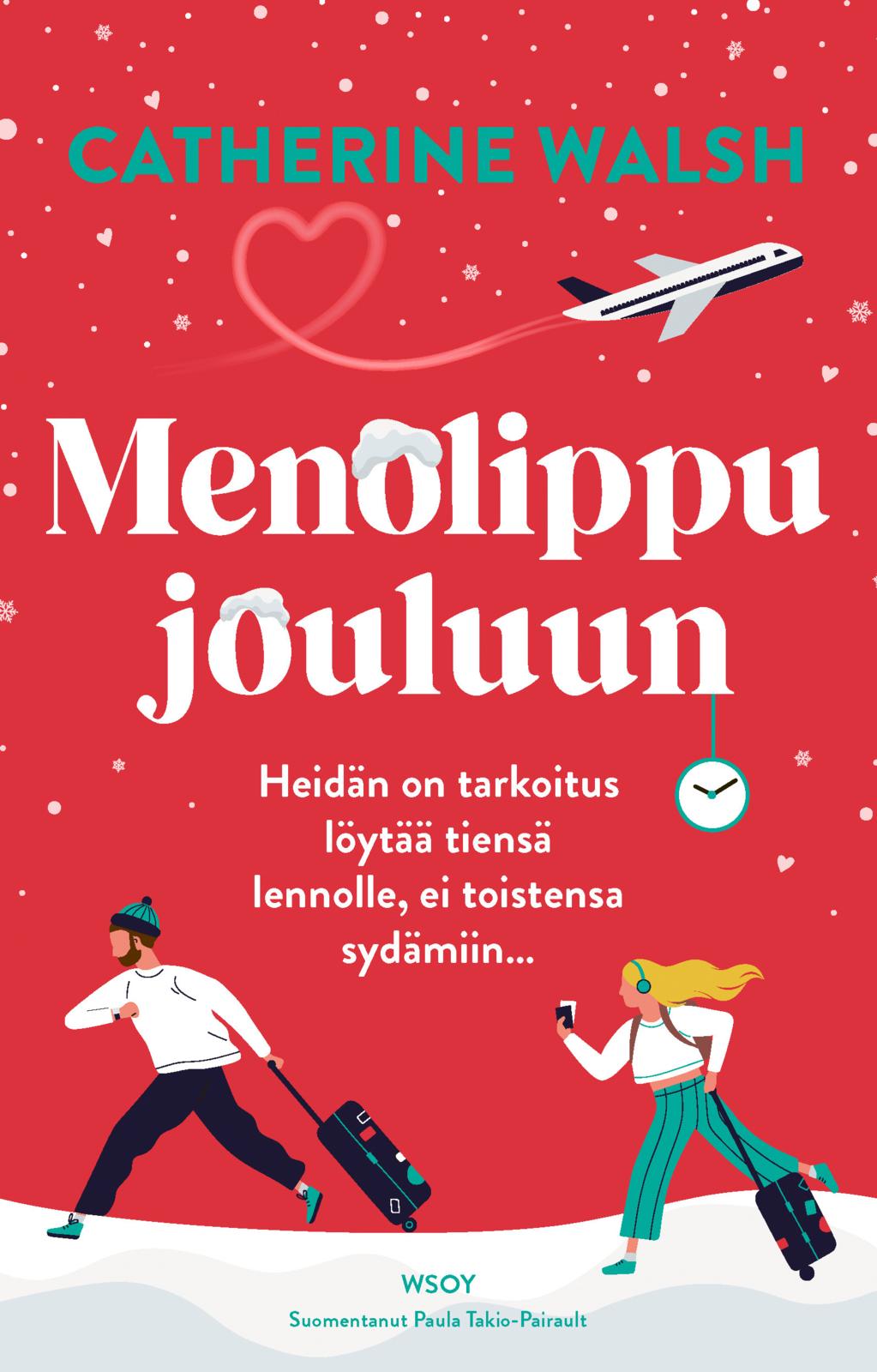 Etukansi. Catherine Walsh Menolippu jouluun