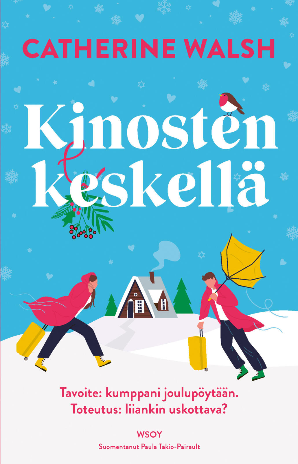 Etukansi. Catherine Walsh Kinosten keskellä