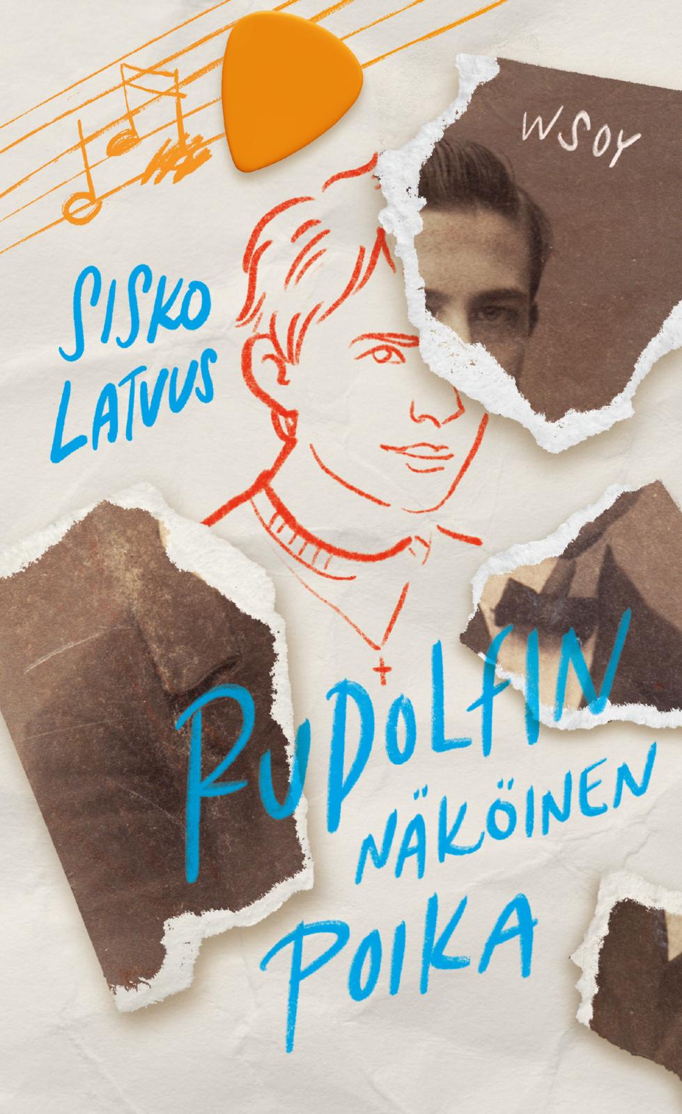 Etukansi. Sisko Latvus Rudolfin näköinen poika