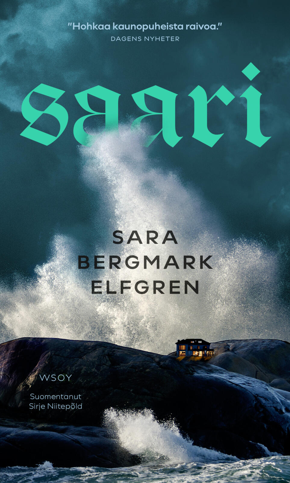 Etukansi. Sara Bergmark Elfgren Saari