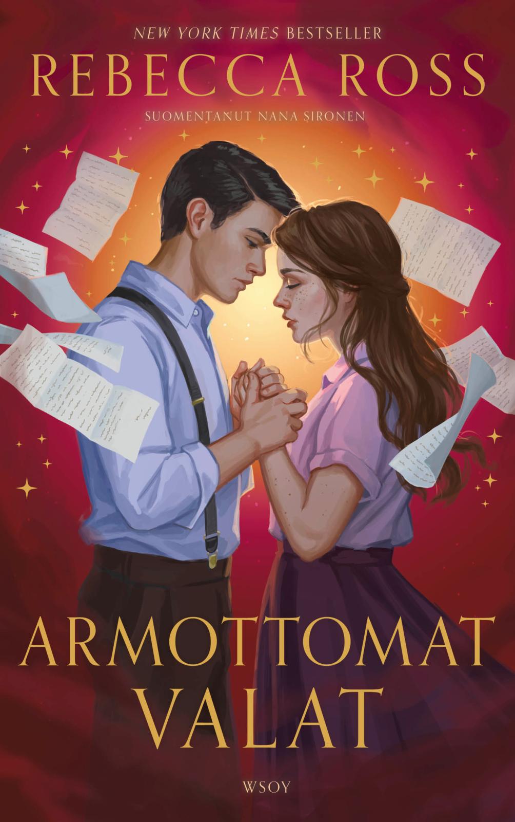 Etukansi. Rebecca Ross. Armottomat valat