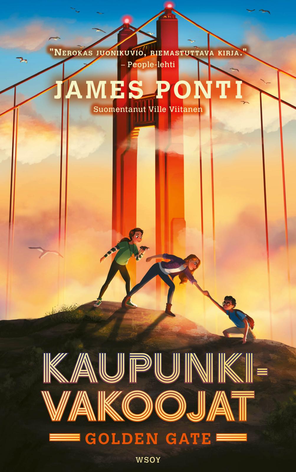 Etukansi. James Ponti Kaupunkivakoojat: Golden Gate