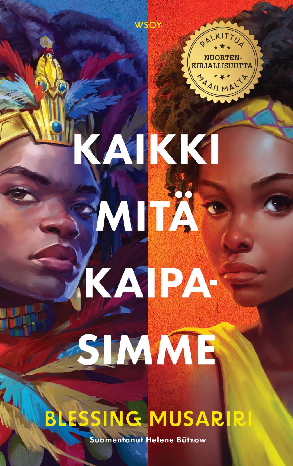 Etukansi. Blessing Musariri Kaikki mitä kaipasimme