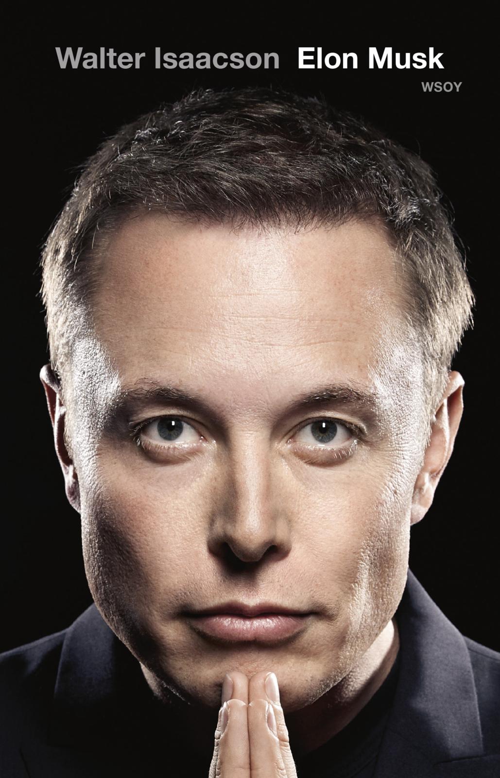 Etukansi. Walter Isaacson Elon Musk