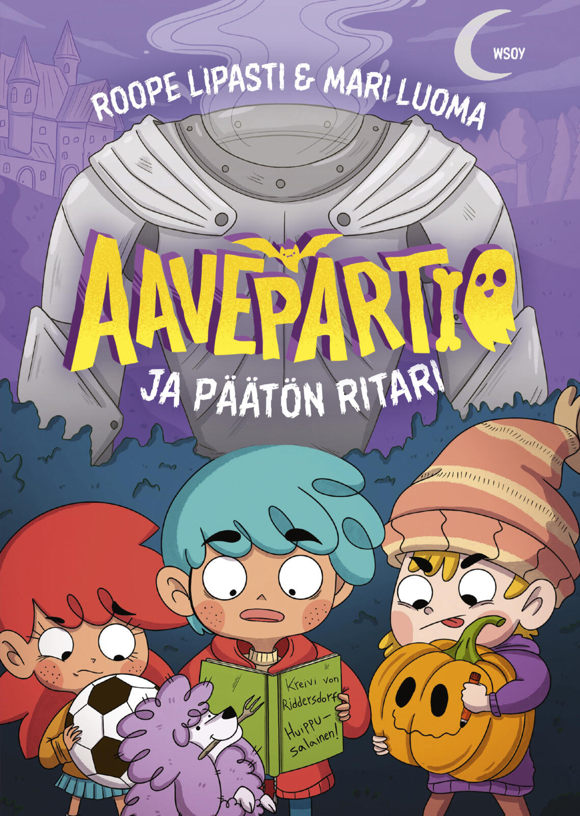 Etukansi. Roope Lipasti Aavepartio ja päätön ritari
