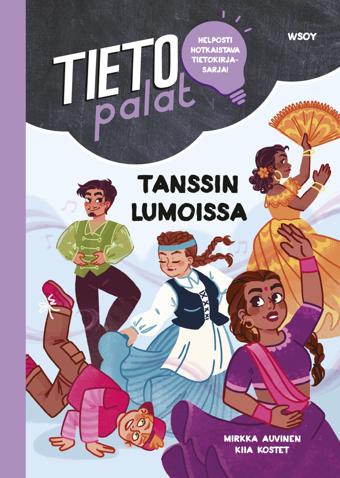 Etukansi. Mirkka Auvinen Tietopalat: Tanssin lumoissa