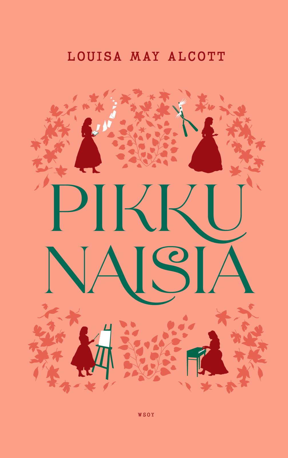 Etukansi. Louisa May Alcott Pikku naisia
