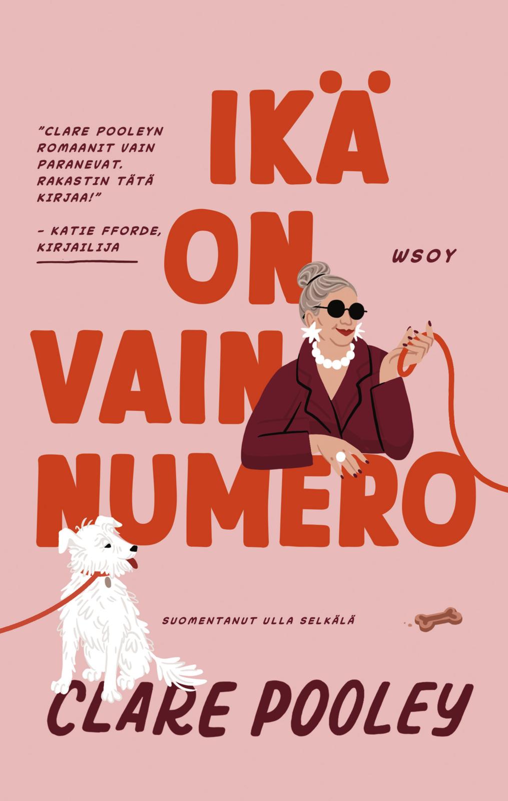 Etukansi. Clare Pooley Ikä on vain numero
