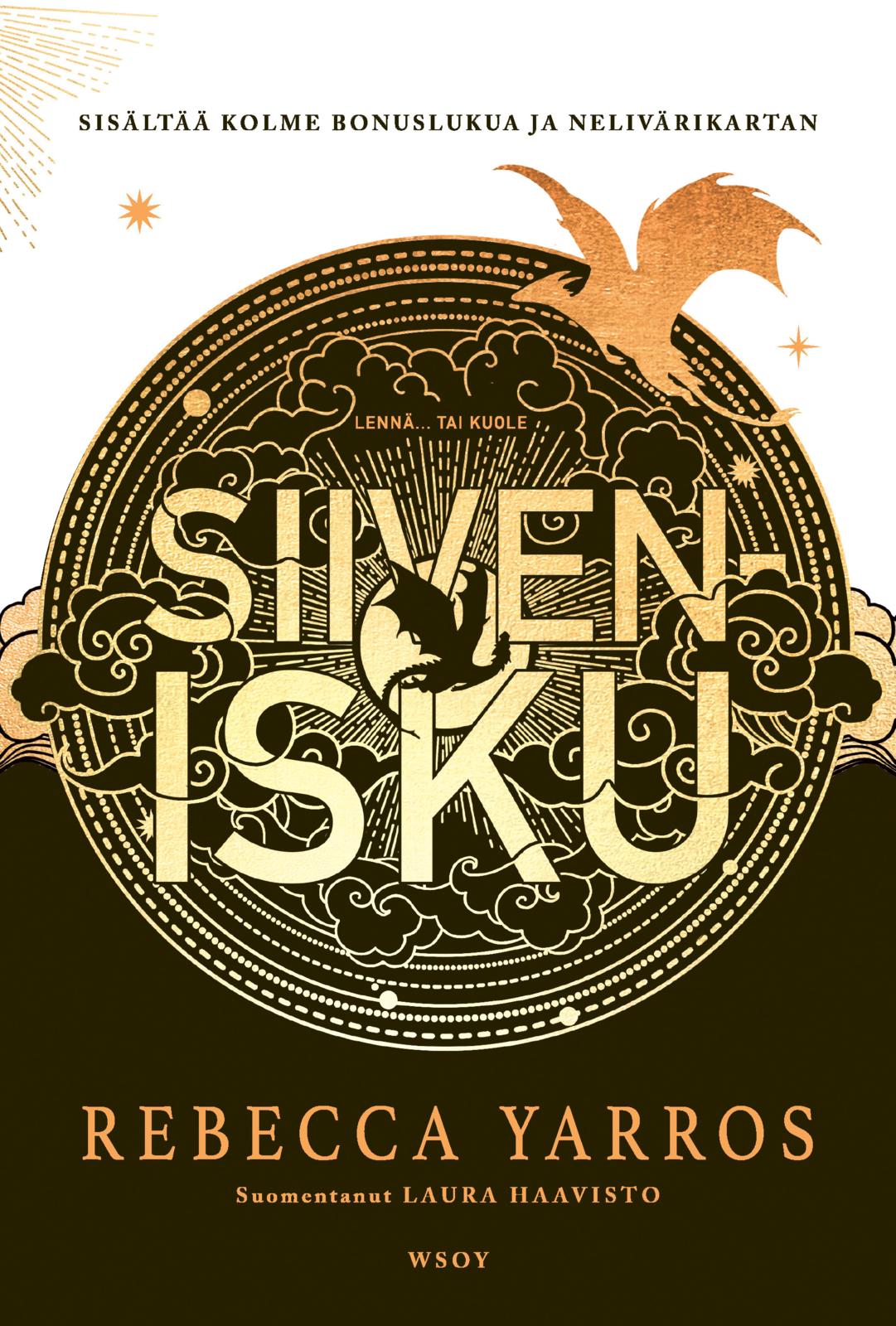 Etukansi. Rebecca Yarros Siivenisku (erikoislaitos)