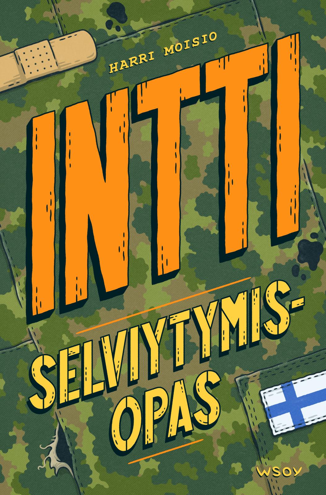 Etukansi. Harri Moisio Intti: Selviytymisopas