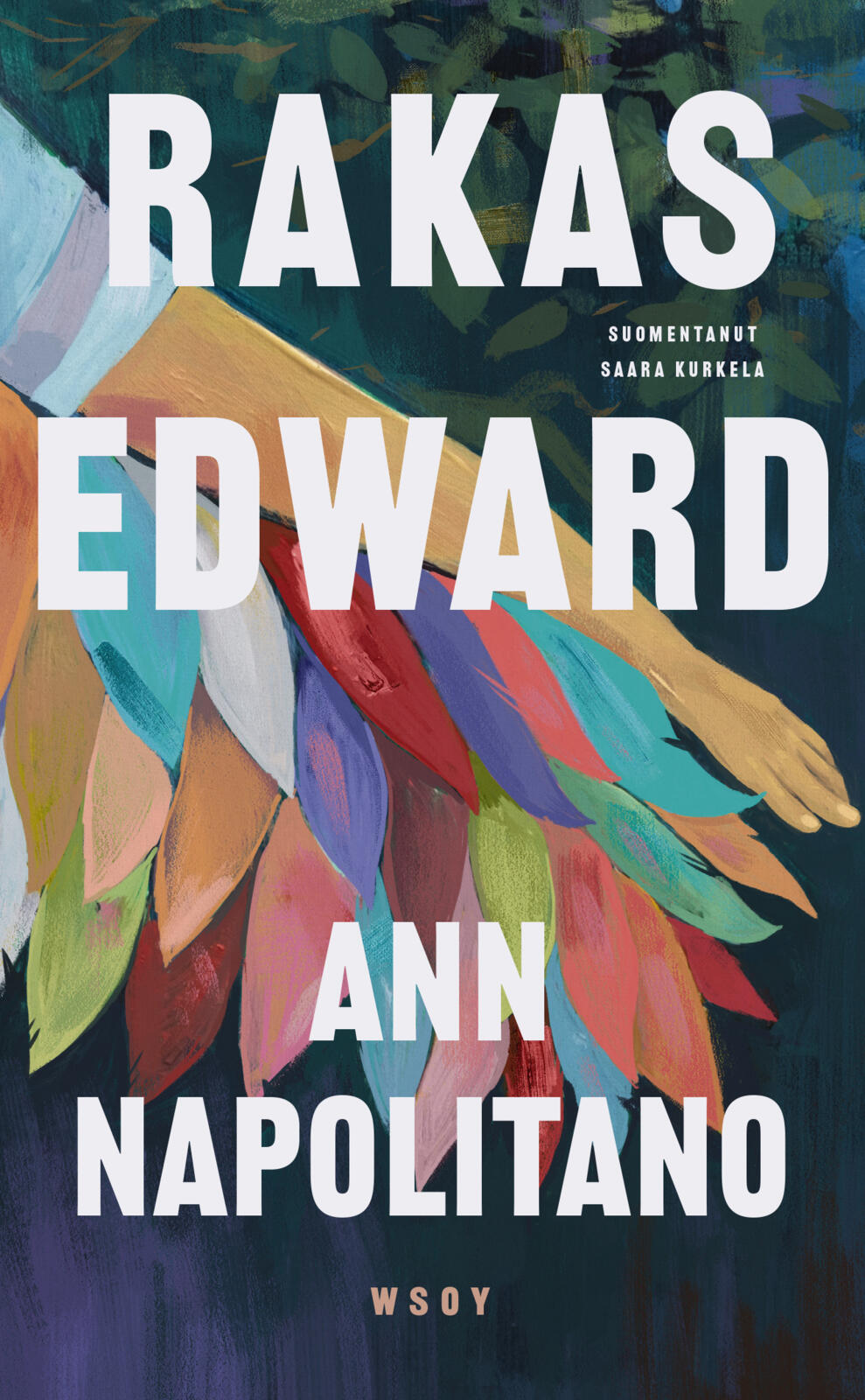 Etukansi. Ann Napolitano Rakas Edward