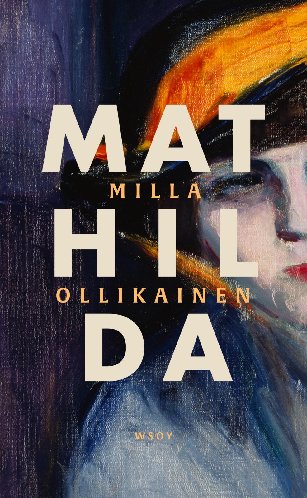 Etukansi. Milla Ollikainen Mathilda