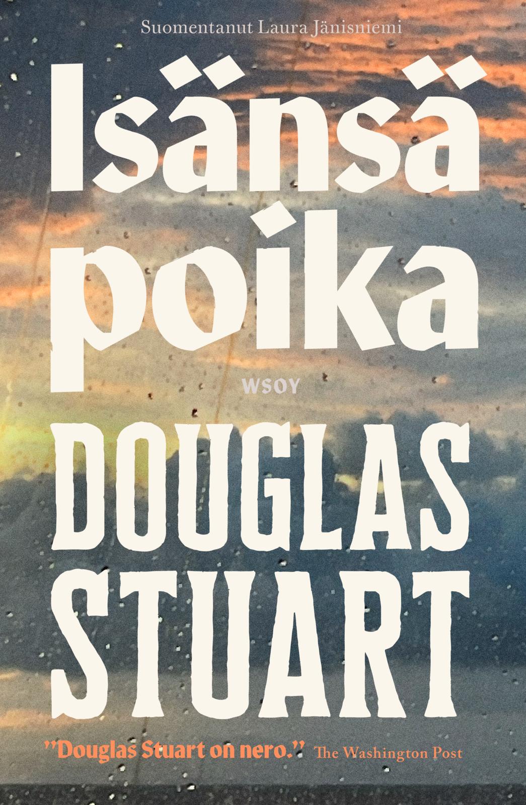 Etukansi. Douglas Stuart Isänsä poika