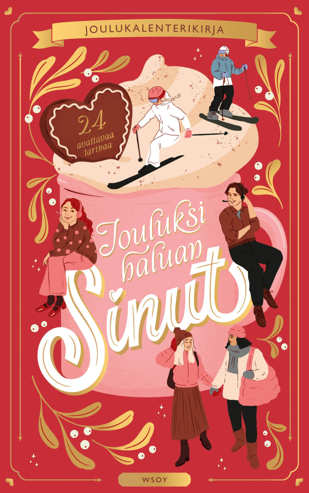 Etukansi. Laura Andersson Jouluksi haluan sinut