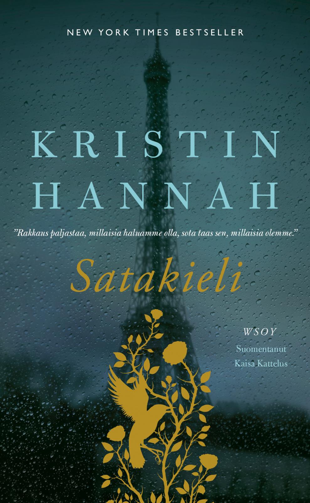 Etukansi. Kristin Hannah Satakieli