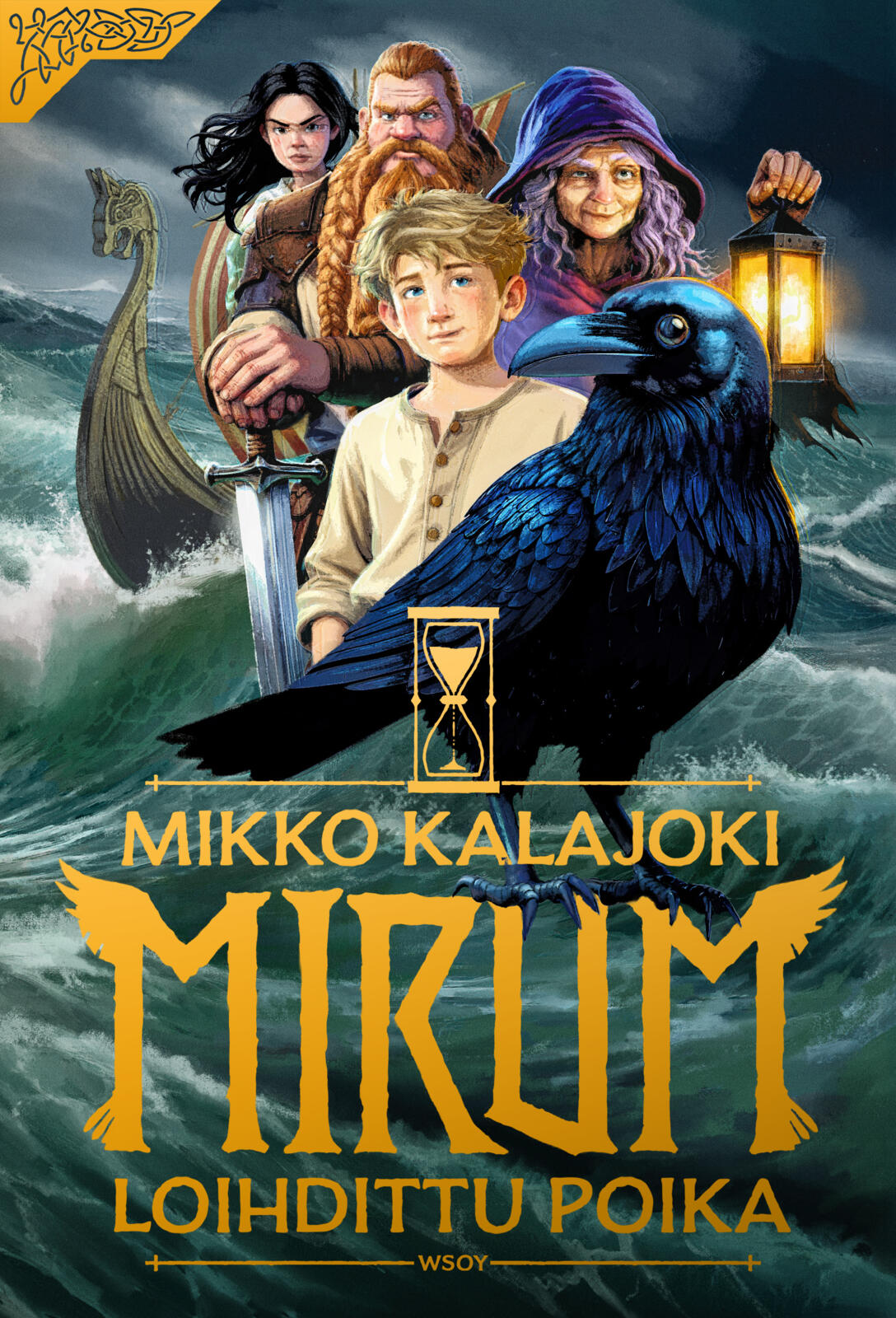 Etukansi. Mikko Kalajoki Mirum: Loihdittu poika