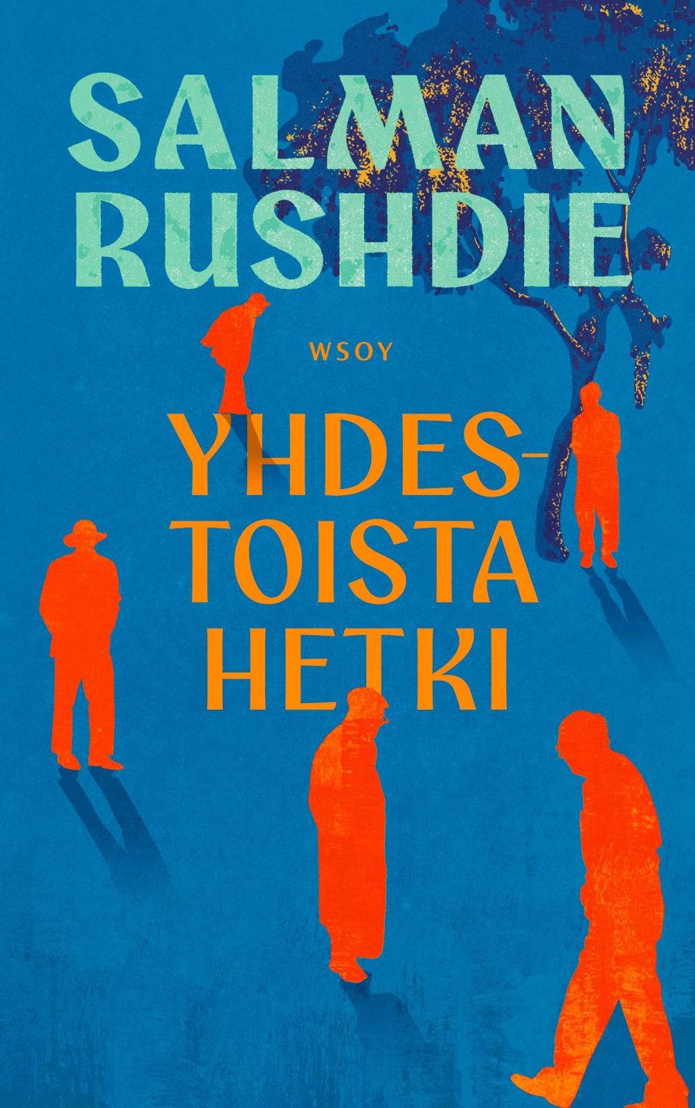 Etukansi. Salman Rushdie Yhdestoista hetki