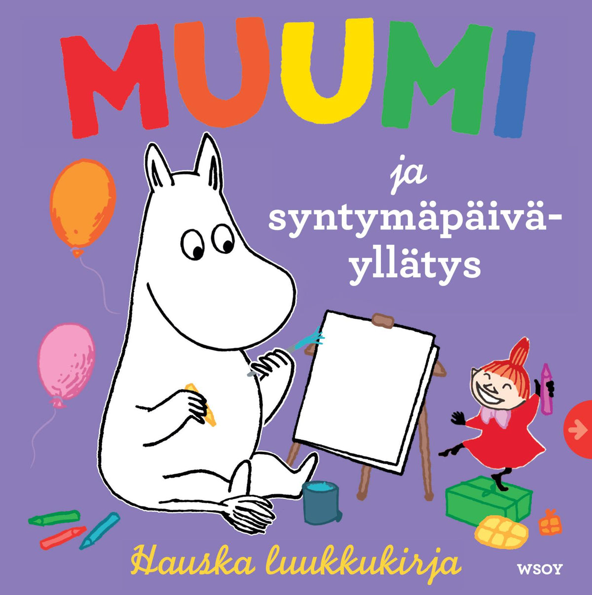 Etukansi. Tove Jansson Muumi ja syntymäpäiväyllätys