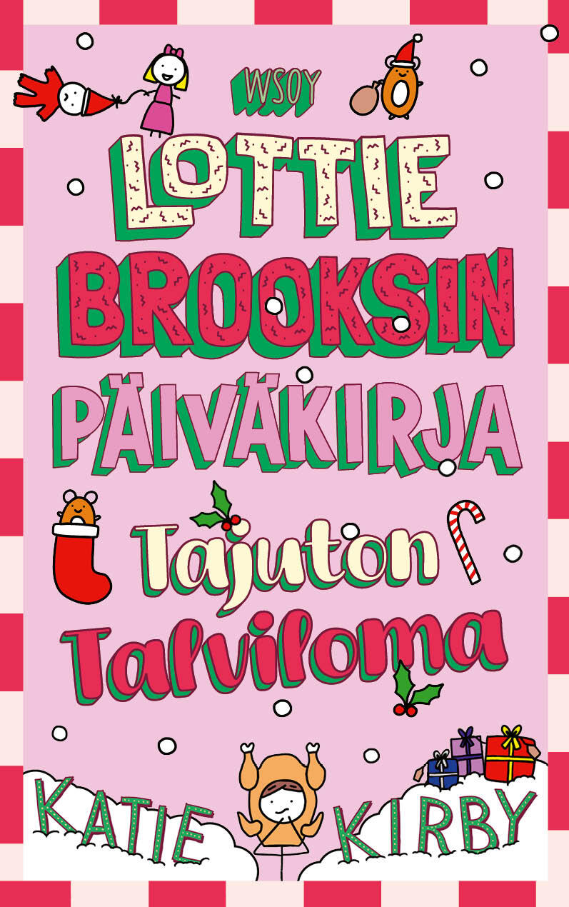 Etukansi. Katie Kirby Lottie Brooksin päiväkirja: Tajuton talviloma