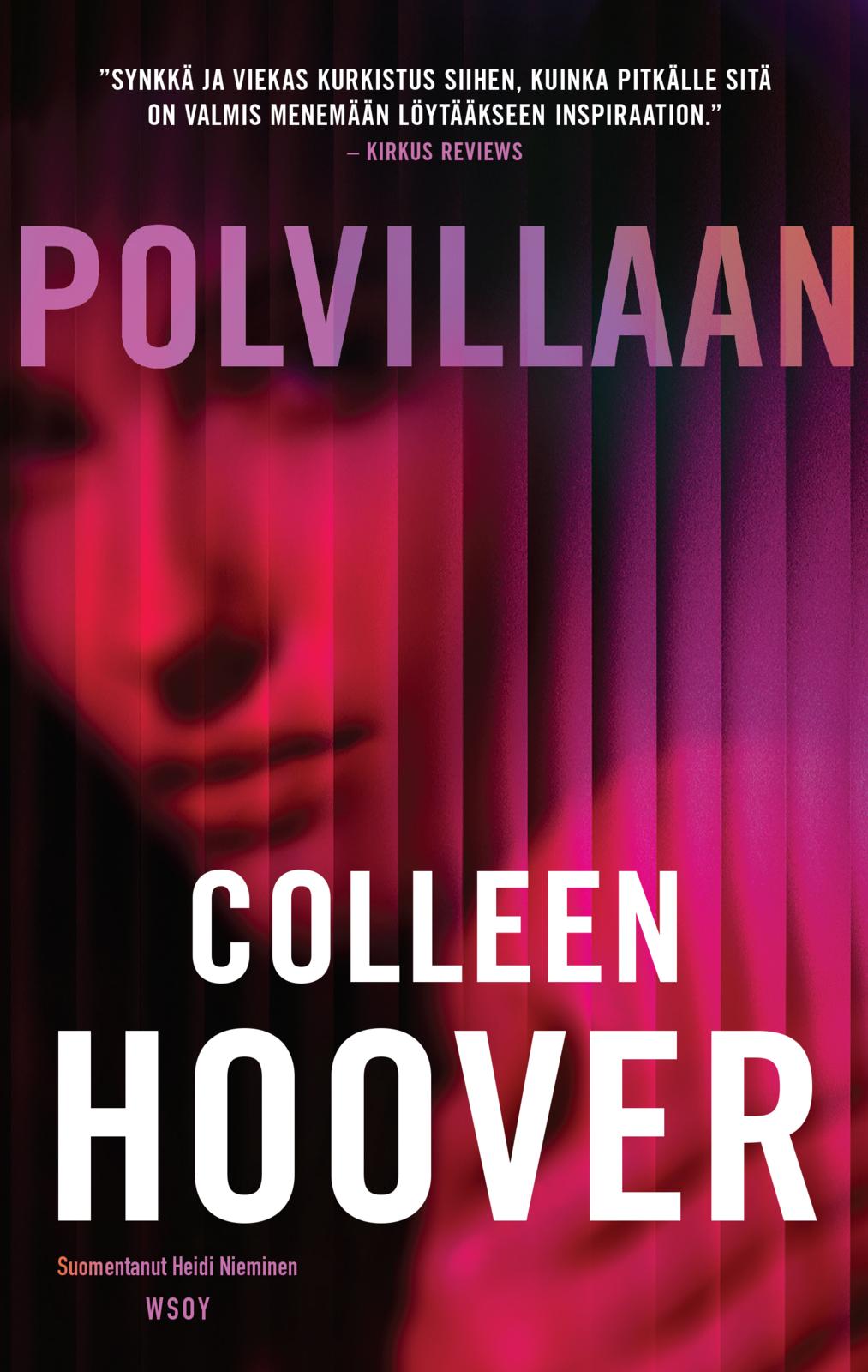 Etukansi. Colleen Hoover Polvillaan