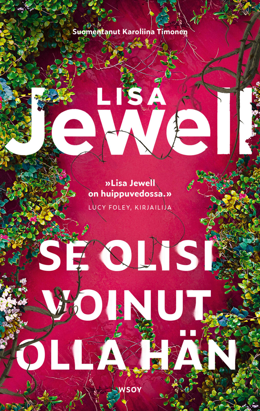 Etukansi. Lisa Jewell Se olisi voinut olla hän
